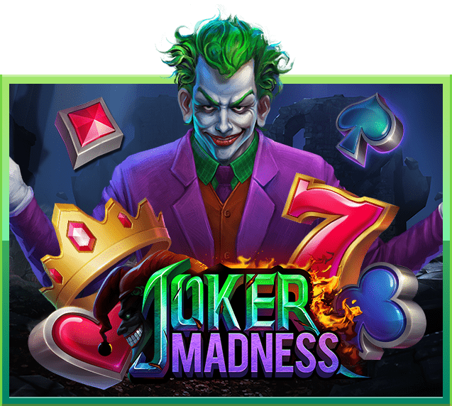 JOKER MADNESS